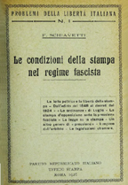 Copertina di Le condizioni della stampa nel regime fascista