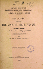 Copertina di La tassa sugli spiriti, la revisione della tassa sui fabbricati e la tassa di ricchezza mobile