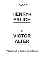 Copertina di Il caso di Henryk Erlich e Victor Alter