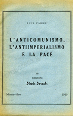 Copertina di L'anticomunismo l'antiimperialismo e la pace
