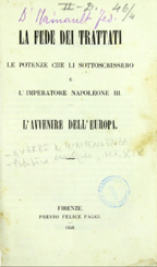 Copertina di La fede dei trattati ; L'avvenire dell'Europa