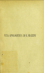 Copertina di Vita apologetica di Giuseppe Mazzini