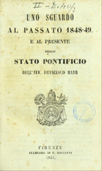 Copertina di Uno sguardo al passato 1848-49, e al presente nello Stato pontificio