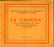 Copertina di La "Gioiosa": casa di liberi studi e di svago per i figli dei cooperatori e degli operai